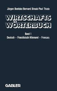 bokomslag Wirtschaftswrterbuch / Dictionnaire conomique