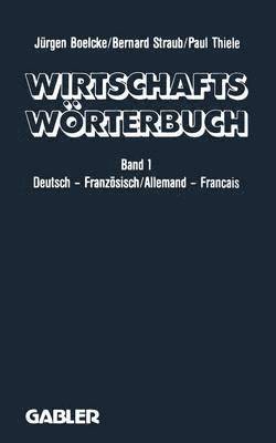 Wirtschaftswrterbuch / Dictionnaire conomique 1