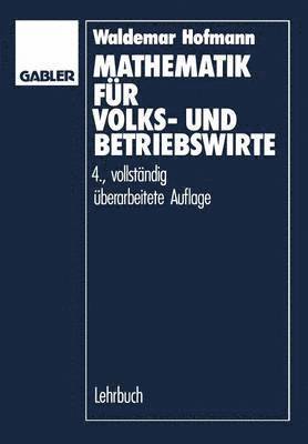 Mathematik fr Volks- und Betriebswirte 1