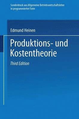 bokomslag Produktions- und Kostentheorie