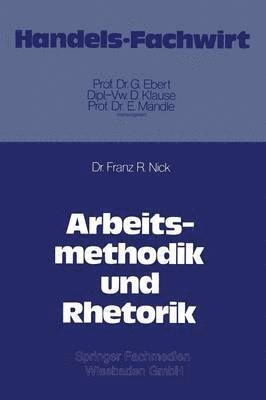 Arbeitsmethodik und Rhetorik 1