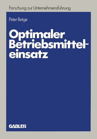 Peter Betge - Optimaler Betriebsmitteleinsatz, Häftad
