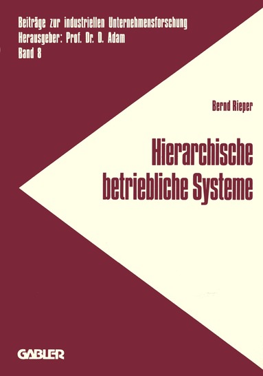 Bernd Rieper - Hierarchische betriebliche Systeme, Häftad