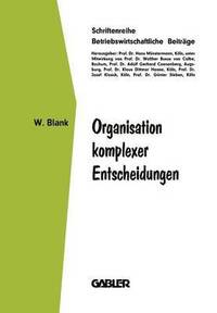 bokomslag Organisation komplexer Entscheidungen