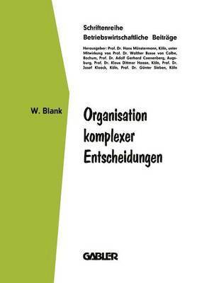 Organisation komplexer Entscheidungen 1