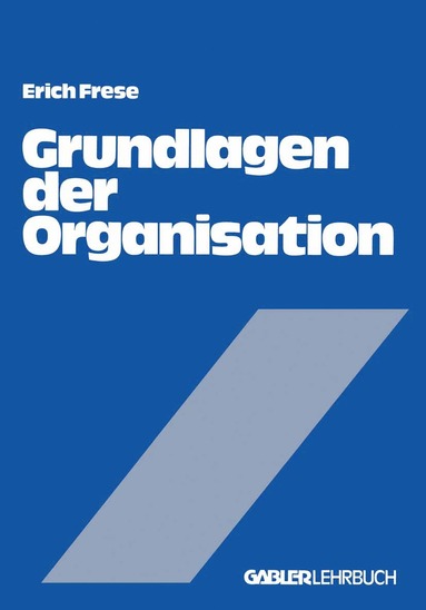 bokomslag Grundlagen der Organisation