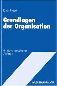 bokomslag Grundlagen der Organisation