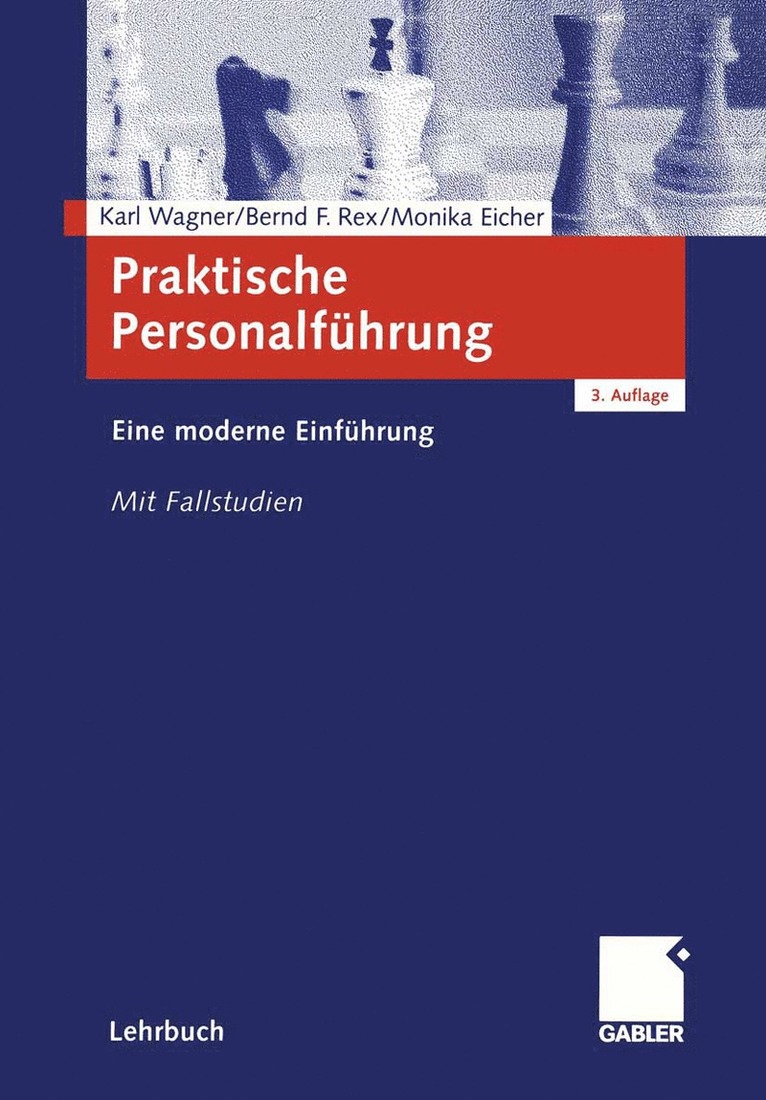 Karl Wagner, Bernd Rex, Monika Eicher - Praktische Personalführung, Häftad
