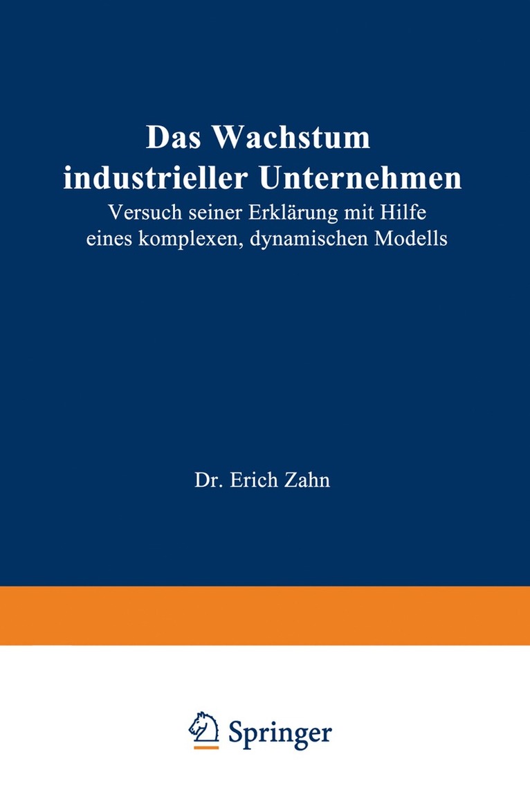 Erich Zahn - Das Wachstum industrieller Unternehmen, Häftad