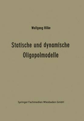 Statische und dynamische Oligopolmodelle 1