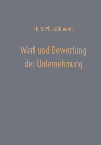 bokomslag Wert und Bewertung der Unternehmung