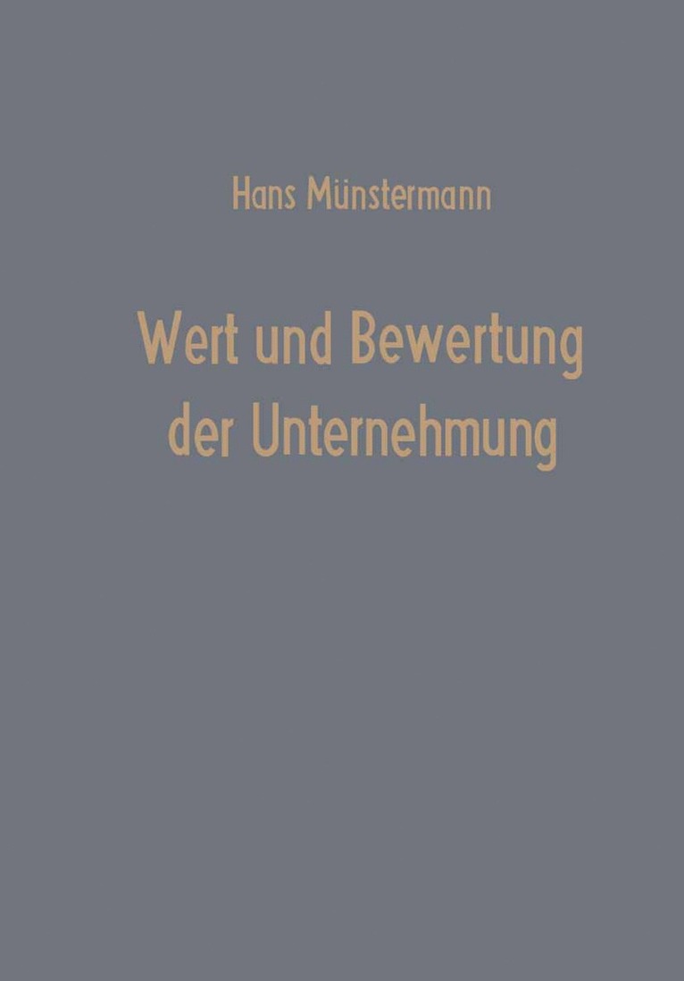 Wert und Bewertung der Unternehmung 1