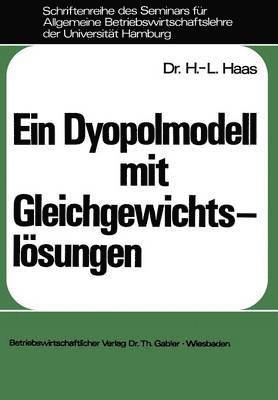 Ein Dyopolmodell mit Gleichgewichtslsungen 1