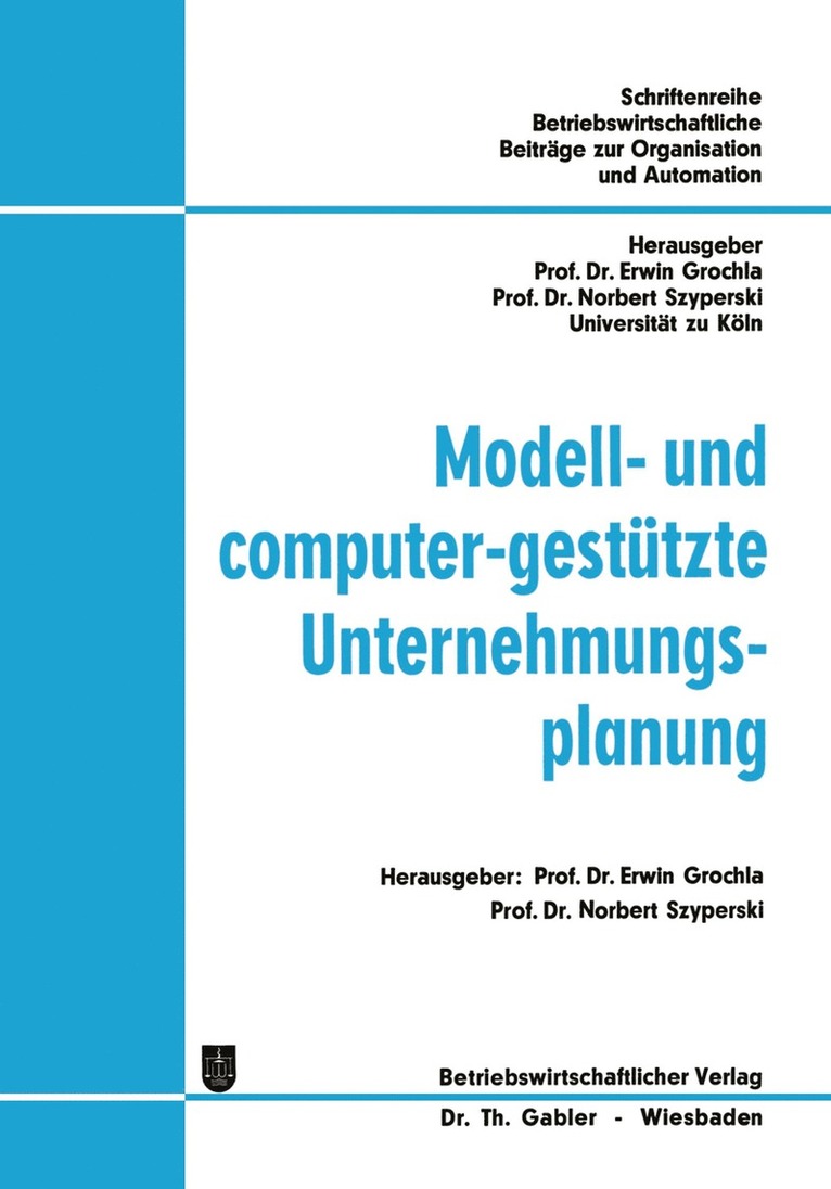 Erwin Grochla, Norbert Szyperski - Modell- und computer-gestützte Unternehmungsplanung, Häftad