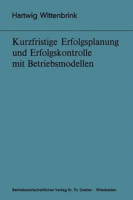 Kurzfristige Erfolgsplanung und Erfolgskontrolle mit Betriebsmodellen 1