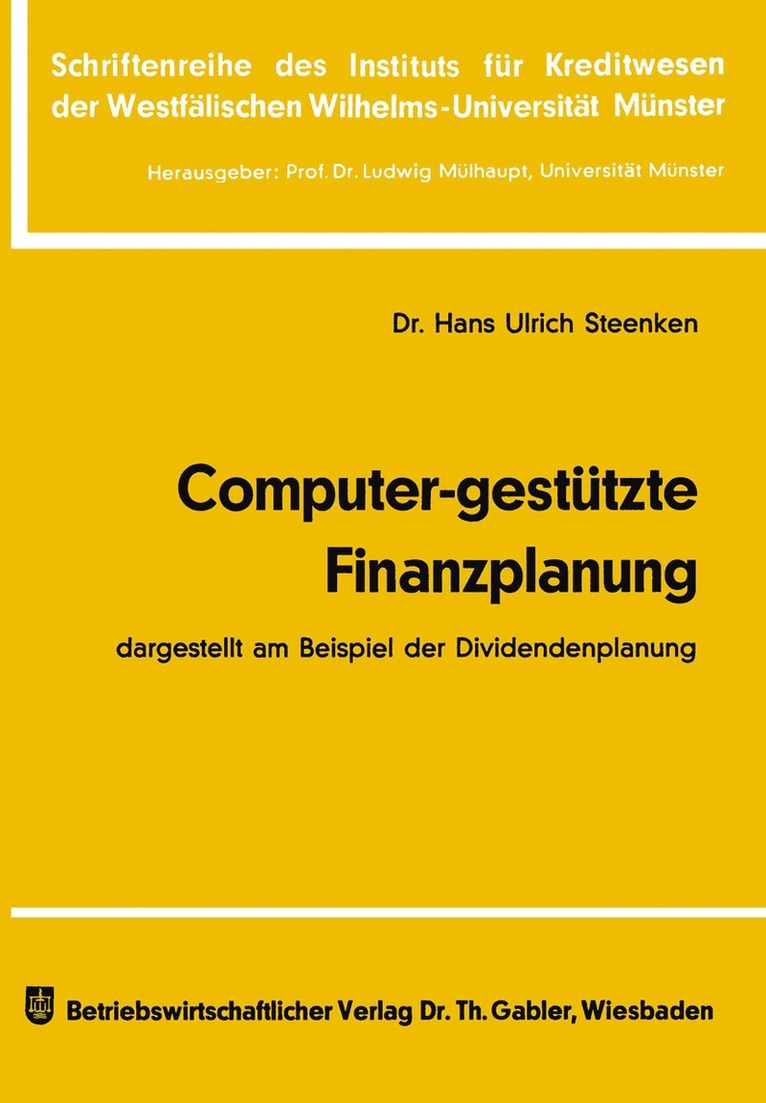 Hans Ulrich Steenken - Computer-gestützte Finanzplanung, Häftad