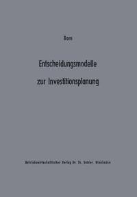 bokomslag Entscheidungsmodelle zur Investitionsplanung