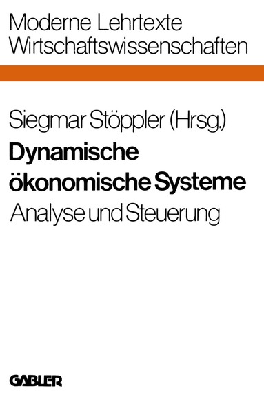 Siegmar Stöppler - Dynamische ökonomische Systeme, Häftad