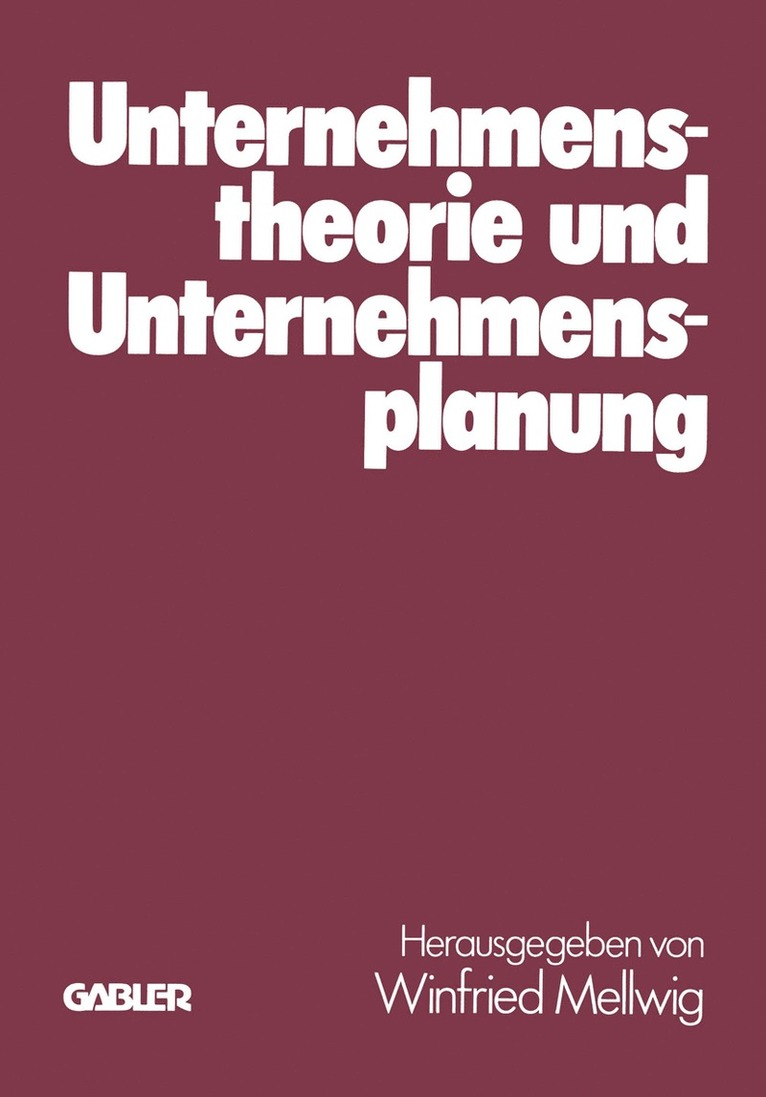 Unternehmenstheorie und Unternehmensplanung 1