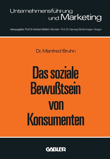 Manfred Bruhn - Das soziale Bewußtsein von Konsumenten, Häftad