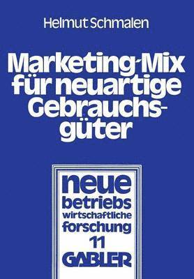 Marketing-Mix fr neuartige Gebrauchsgter 1