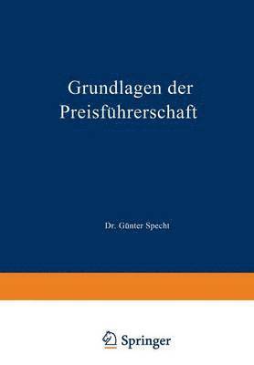 bokomslag Grundlagen der Preisfhrerschaft