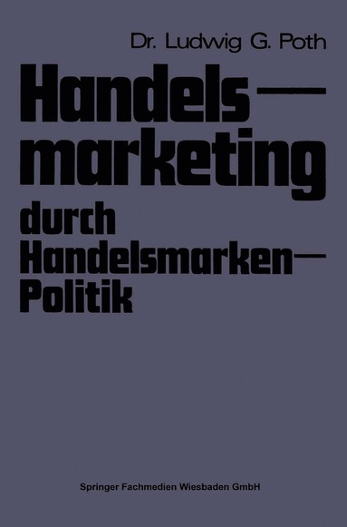 bokomslag Handelsmarketing durch Handelsmarken-Politik