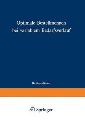 Optimale Bestellmengen bei variablem Bedarfsverlauf 1