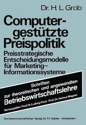 Heinz Lothar Grob, Heinz Lothar Grob - Computergestützte Preispolitik, Häftad