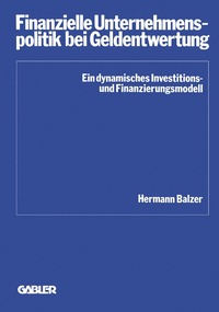 bokomslag Finanzielle Unternehmenspolitik bei Geldentwertung