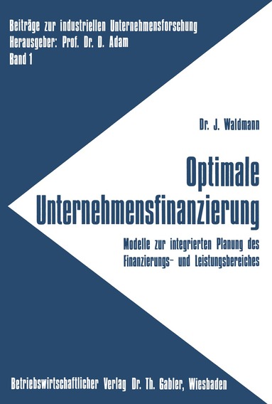 Jürgen Waldmann - Optimale Unternehmensfinanzierung, Häftad