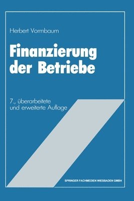 Herbert Vormbaum - Finanzierung der Betriebe, Häftad