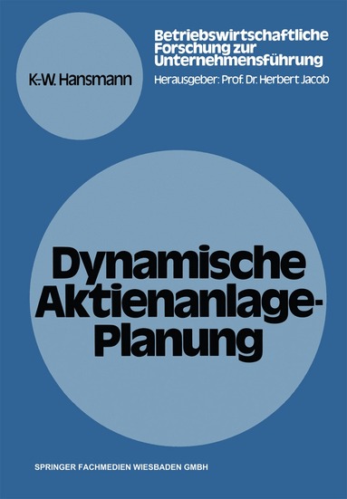 Karl-Werner Hansmann - Dynamische Aktienanlage-Planung, Häftad