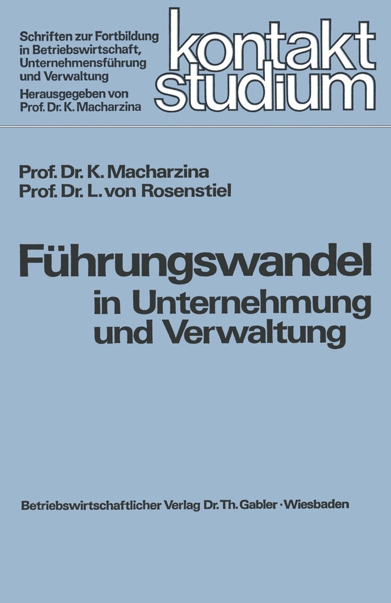 Klaus Macharzina, Lutz von Rosenstiel, Lutz Von Rosenstiel - Führungswandel in Unternehmung und Verwaltung, Häftad