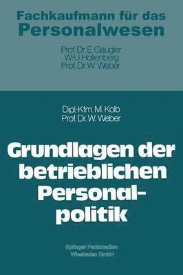 Grundlagen der betrieblichen Personalpolitik