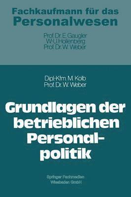 Grundlagen der betrieblichen Personalpolitik 1