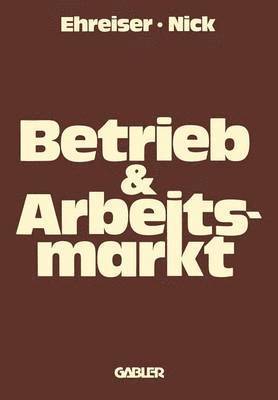 bokomslag Betrieb und Arbeitsmarkt