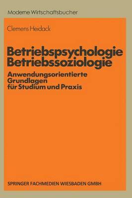 Clemens Heidack - Betriebspsychologie/Betriebssoziologie, Häftad