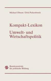 bokomslag Kompakt-Lexikon Umwelt- und Wirtschaftspolitik