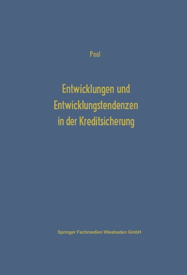 bokomslag Entwicklungen und Entwicklungstendenzen in der Kreditsicherung