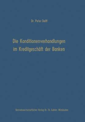 bokomslag Die Konditionenverhandlungen im Kreditgeschft der Banken