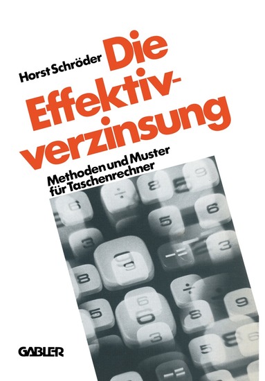 Horst Schröder - Die Effektivverzinsung, Häftad