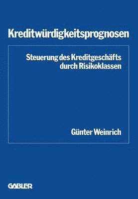 Günter Weinrich - Kreditwürdigkeitsprognosen, Häftad