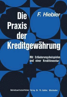 Die Praxis der Kreditgewhrung 1