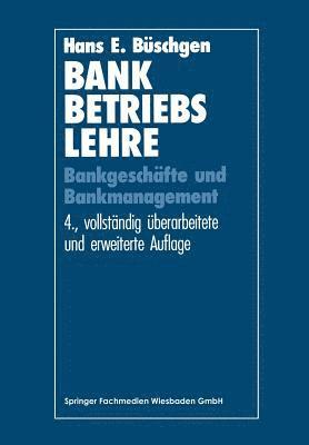 Hans E. Büschgen, Hans E. Buschgen - Bankbetriebslehre, Häftad