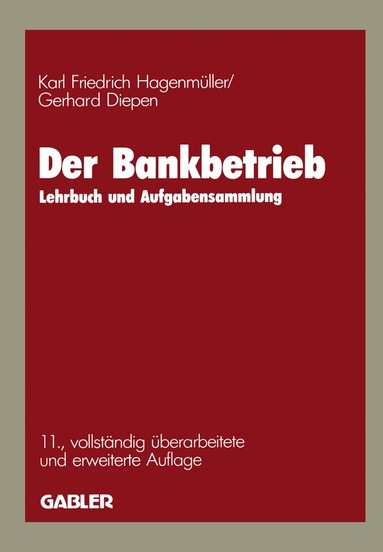 Karl Friedrich Hagenmüller, Gerhard Diepen - Der Bankbetrieb, Häftad