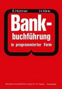 bokomslag Bankbuchfhrung in programmierter Form