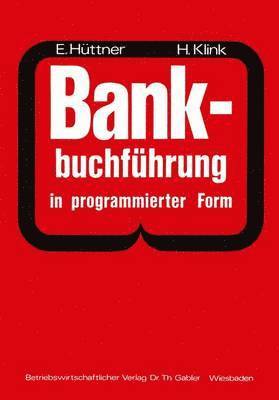 bokomslag Bankbuchfhrung in programmierter Form