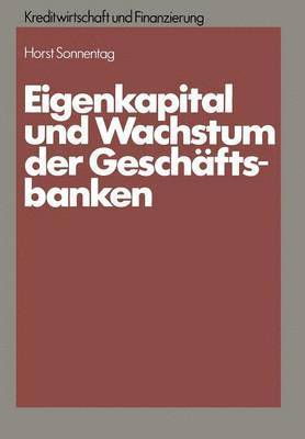 Eigenkapital und Wachstum der Kreditinstitute 1