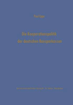 bokomslag Die Kooperationspolitik der deutschen Bausparkassen